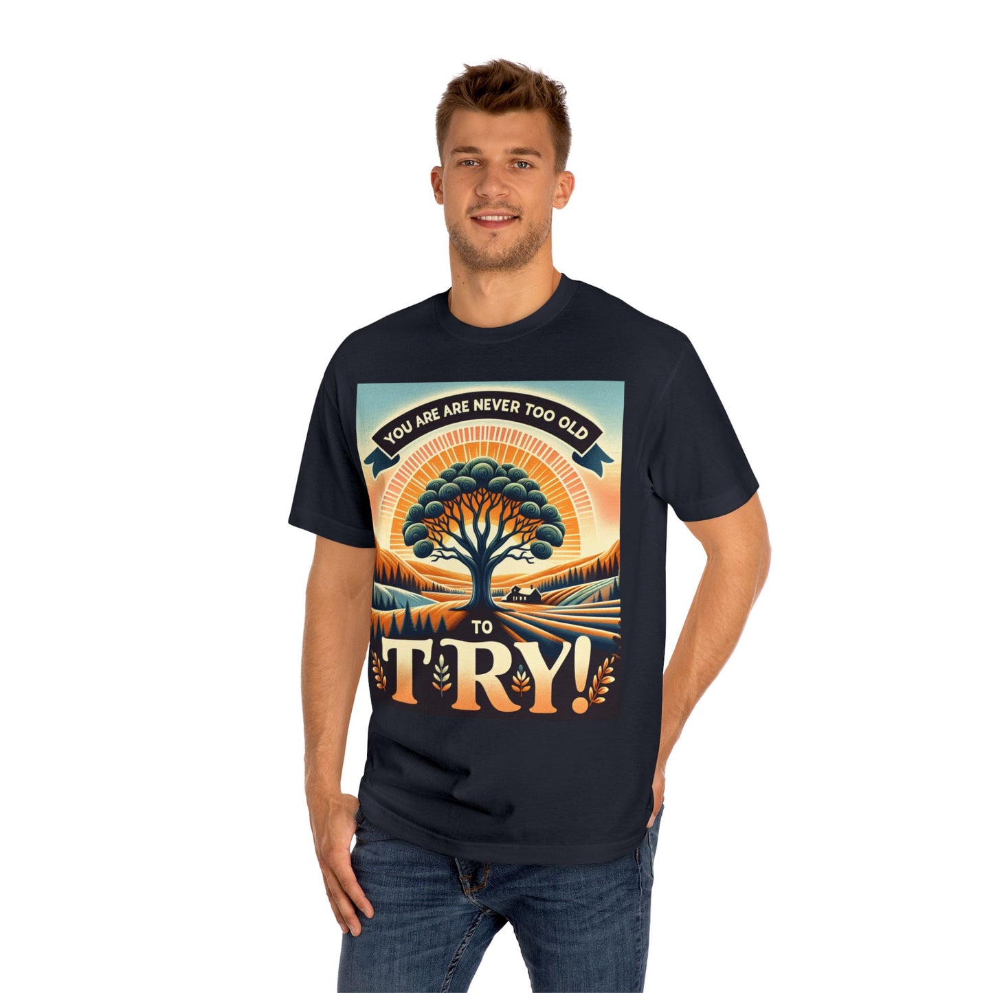Inspirational Graphic Tee, Motivational T-Shirt, Positive Vibes Shirt, Gender Neutral Top, Unisex Classic Tee, Inspirational Graphic Shirt
