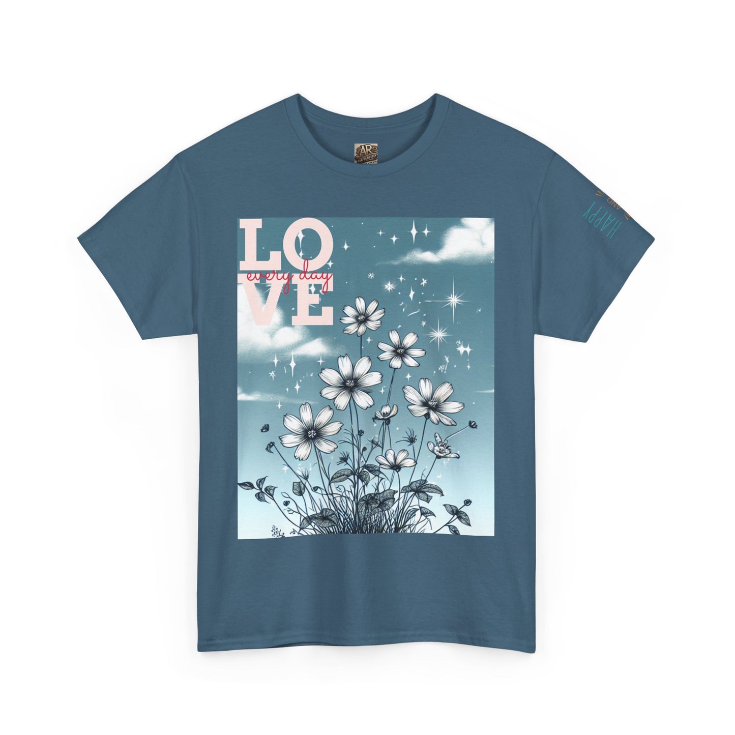 Inspirational Floral Print Tee, Love & Empowerment Shirt, Perfect for Women, Gifts for Friends, Motivational Apparel, Casual Everyday Wear