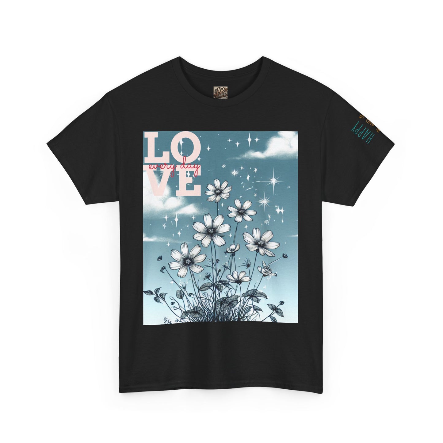 Inspirational Floral Print Tee, Love & Empowerment Shirt, Perfect for Women, Gifts for Friends, Motivational Apparel, Casual Everyday Wear